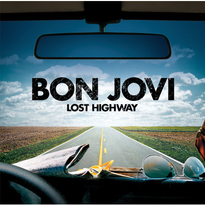 Lost Highway/ボン・ジョヴィ