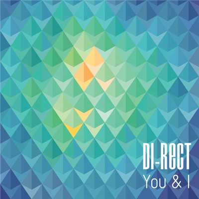シングル/You & I (Radiomix)/DI-RECT