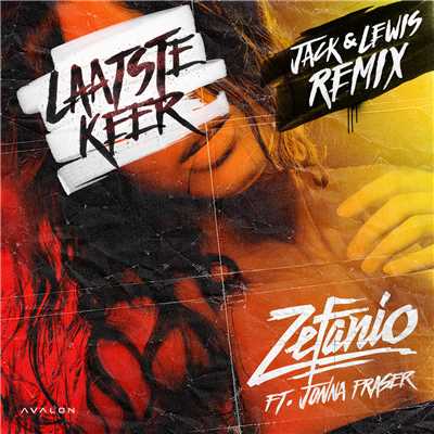 Laatste Keer (featuring Jonna Fraser／Jack & Lewis Remix)/Zefanio