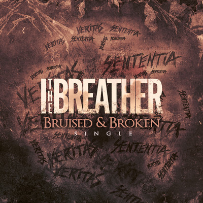 シングル/Bruised & Broken/I The Breather