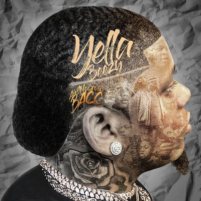 What I Did (Explicit) (featuring Kevin Gates)/Yella Beezy