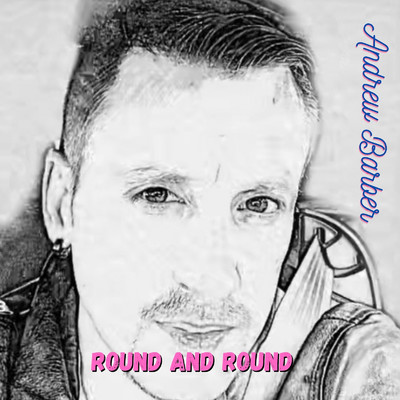 Round and Round/Andrew Barber