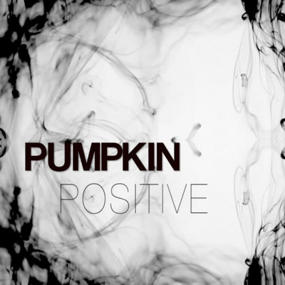 Pumpkin Positive/When Prophecy Fails