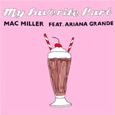 Mac Miller／Ariana Grande