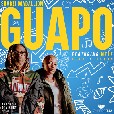 Guapo (feat. Nelz)/ShabZi Madallion