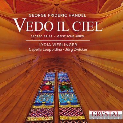 Handel: Vedo il ciel/Lydia Vierlinger & Capella Leopoldina & Jorg Zwicker