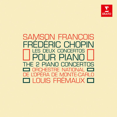 Chopin: Les deux concertos pour piano, Op. 11 & 21/Louis Fremaux