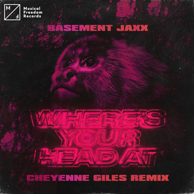 シングル/Where's Your Head At (Cheyenne Giles Remix)/ベースメント・ジャックス