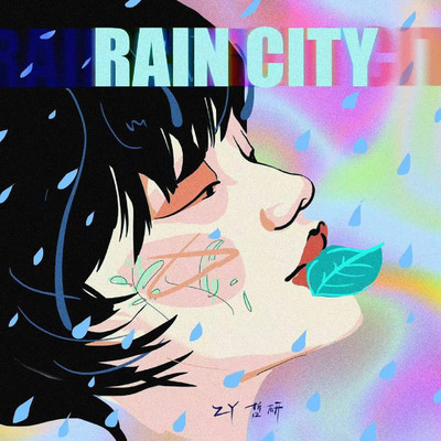 RAIN CITY/zy哲研