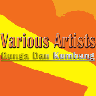Bunga Dan Kumbang/Various Artists