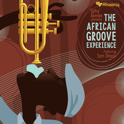 The African Groove Experience/Spha Bembe