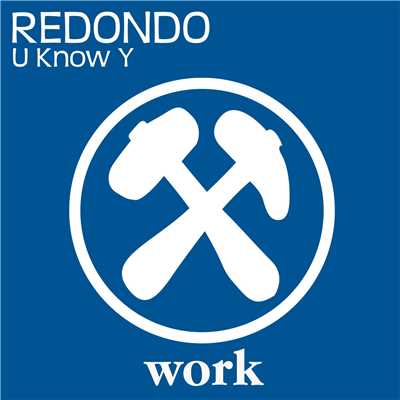 シングル/U Know Y/Redondo