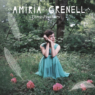 Three Feathers/Amiria Grenell