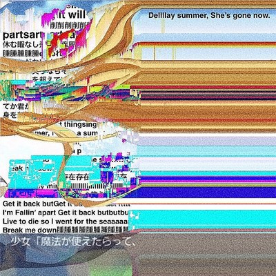 Dellllay summer, She's gone now./SXR4 feat. toyod ine