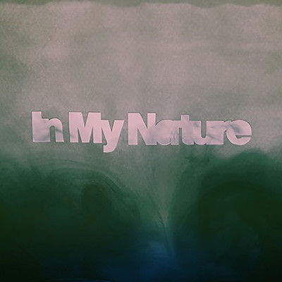 In My Nature/Nuit