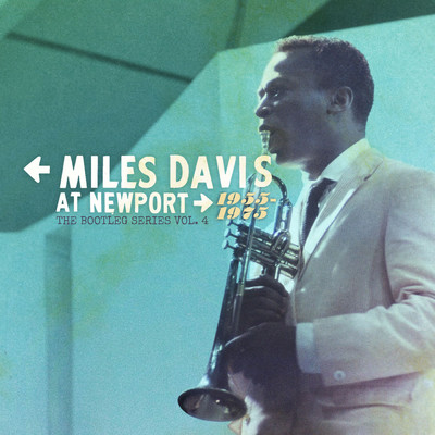 Now's the Time (Live at the Newport Jazz Festival, Newport, RI - July 1955)/マイルス・デイヴィス