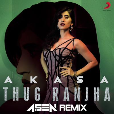 シングル/Thug Ranjha (DJ A.Sen Remix) feat.DJ A.Sen/AKASA