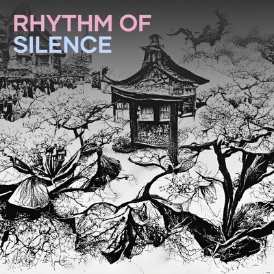 Rhythm of Silence/Ancoroもち