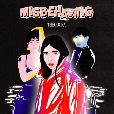 アルバム/Misbehaving/Theodora