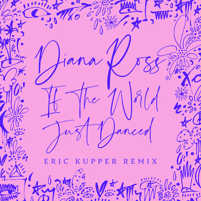 シングル/If The World Just Danced (Eric Kupper Remix)/ダイアナ・ロス