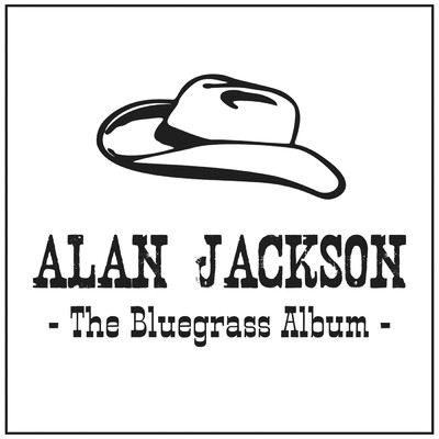 アルバム/The Bluegrass Album/アラン・ジャクソン