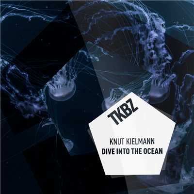Dive Into The Ocean/Knut Kielmann