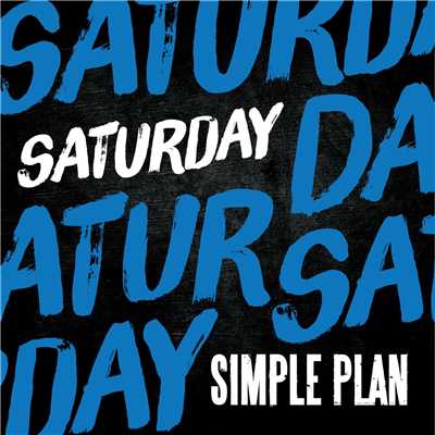 着メロ/Saturday/Simple Plan