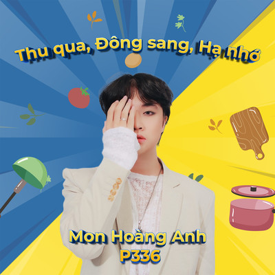 シングル/Thu qua, Dong sang, Ha nho/Mon Hoang Anh P336