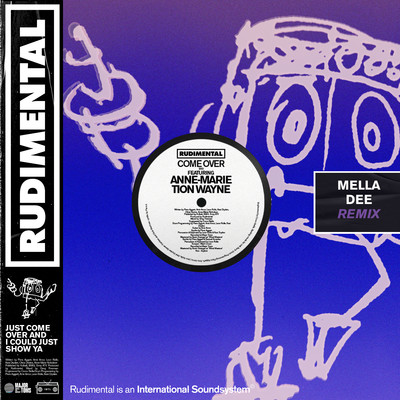 シングル/Come Over (feat. Anne-Marie & Tion Wayne) [Mella Dee Extended Remix]/Rudimental