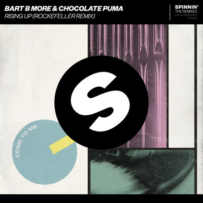 Rising Up (Rockefeller Remix)/Bart B More & Chocolate Puma