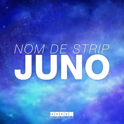 シングル/Juno/Nom De Strip
