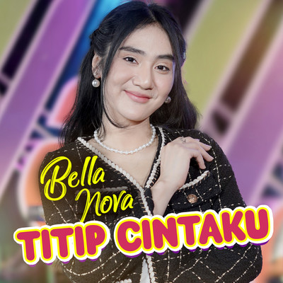 シングル/Titip Cintaku/Bella Nova