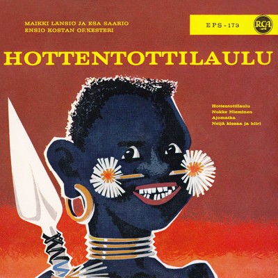 Hottentottilaulu/Maikki Lansio ja Esa Saario