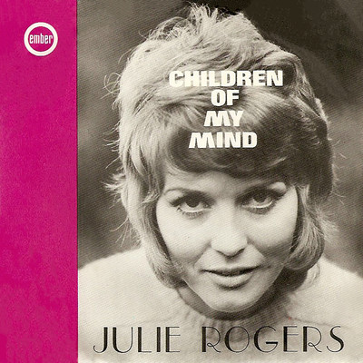 アルバム/Children Of My Mind/Julie Rogers