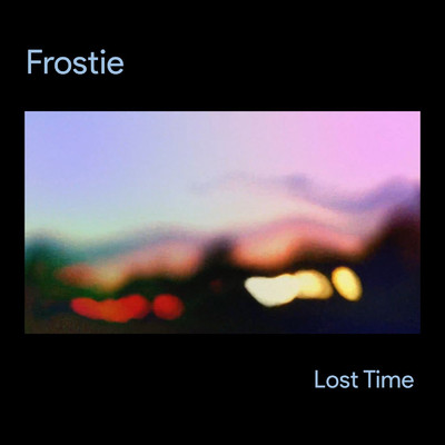 Lost Time/Frostie