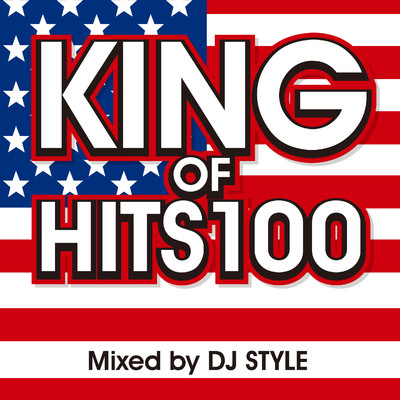 Let Me Go(KING OF HITS 100)/DJ STYLE