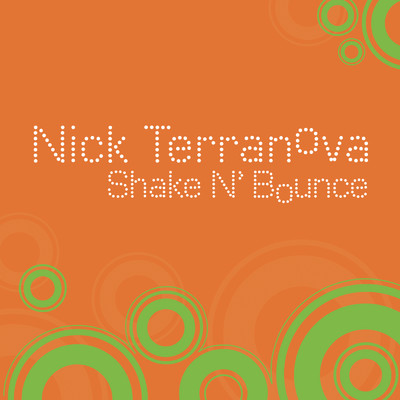 アルバム/Shake N Bounce/Nick Terranova