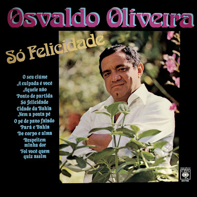 O Seu Ciume/Osvaldo Oliveira