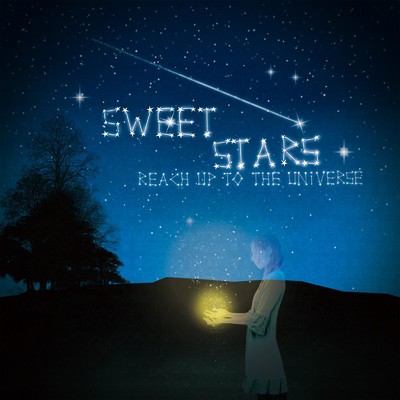 Sweet Stars/reach up to the universe