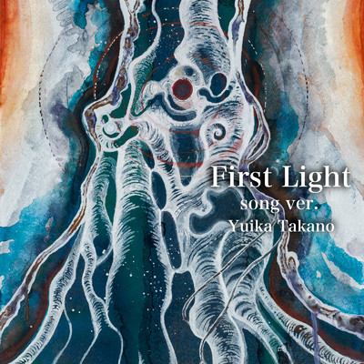 First Light (song ver.)/高野 結花