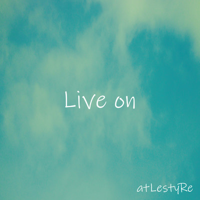 アルバム/Live on/atLestyRe