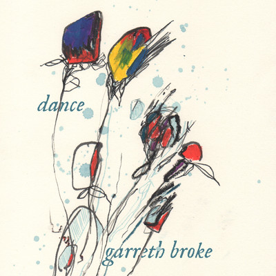 アルバム/Dance/Garreth Broke