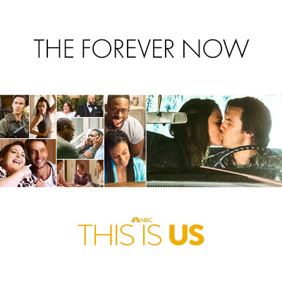 The Forever Now (featuring Mandy Moore／From ”This Is Us: Season 6”／Soundtrack Version)/This Is Us Cast