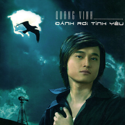 アルバム/Danh Roi Tinh Yeu/Quang Vinh