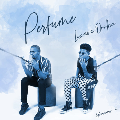 シングル/Perfume/Lucas e Orelha