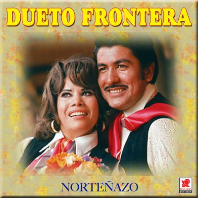 アルバム/Nortenazo/Dueto Frontera