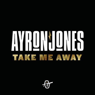 アルバム/Take Me Away (Explicit)/Ayron Jones