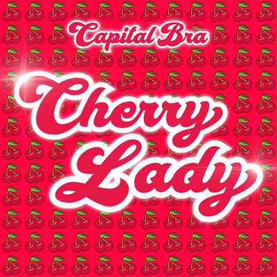 アルバム/Cherry Lady/Capital Bra