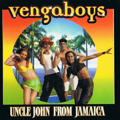 アルバム/Uncle John From Jamaica/Vengaboys
