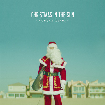 シングル/Christmas in the Sun/Morgan Evans